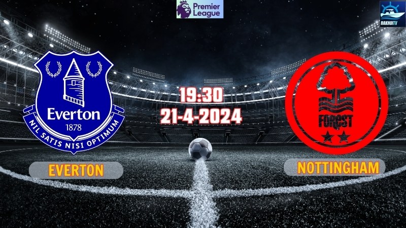 Everton - Nottingham